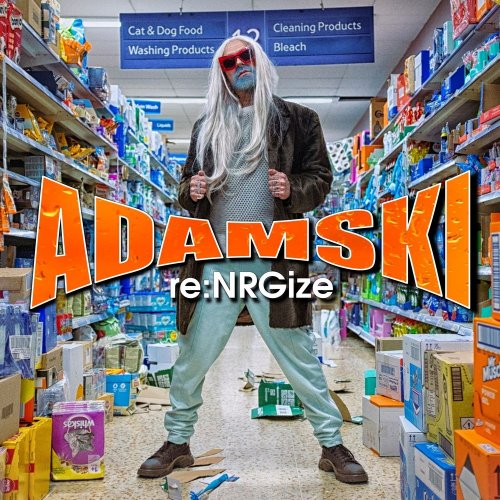 Adamski - re:NRGize &#8206;(7 x File, FLAC, EP) 2019