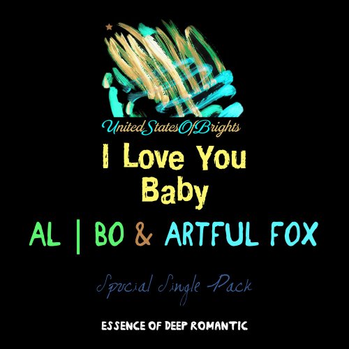 al l bo & Artful Fox - I Love You Baby &#8206;(2 x File, FLAC, Single) 2017