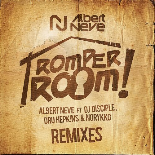 Albert Neve Feat. DJ Disciple, Dru Hepkins & Norykko - Romper Room (Remixes) &#8206;(5 x File, FLAC, Single) 2013