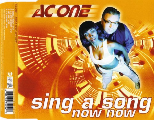 AC One - Sing A Song Now Now (CD, Maxi-Single) 2000