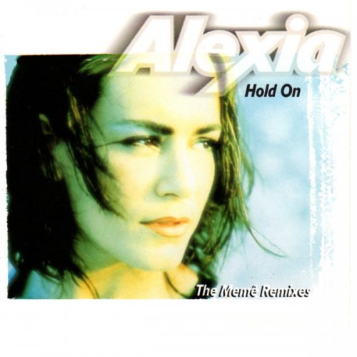 Alexia - Hold On (The Mem&#234; Remixes) (CD, Maxi-Single) 1997
