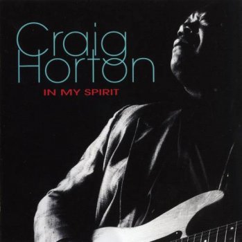 Craig Horton - In My Spirit (2001)
