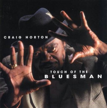 Craig Horton - Touch Of The Bluesman (2004)