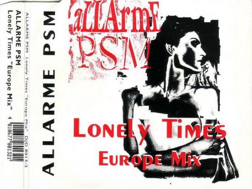 Allarme PSM - Lonely Times (Europe Mix) (CD, Maxi-Single) 1993