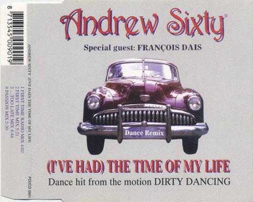 Andrew Sixty - (I've Had) The Time Of My Life (CD, Maxi-Single) 1995