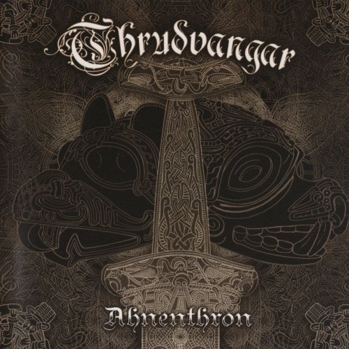 Thrudvangar - Ahnenthron (2004) [2006]