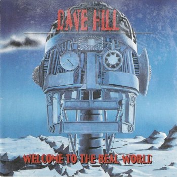 Dave Hill - Welcome To The Real World (1993)