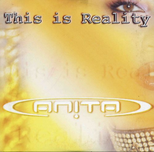 Anita - This Is Reality (CD, Single) 2001