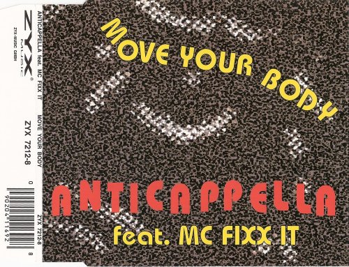 Anticappella Feat. MC Fixx It - Move Your Body (CD, Maxi-Single) 1994