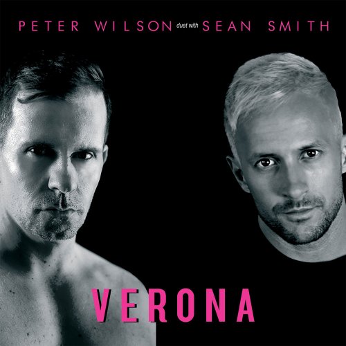 Peter Wilson Duet With Sean Smith - Verona (Radio Mixes) &#8206;(3 x File, FLAC, Single) 2018