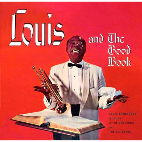 Louis Armstrong - Louis And The Good Book (2020) [Hi-Res, FLAC]