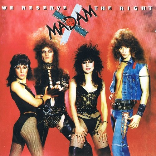 Madam X - We Reserve the Right (1984, Re-Recording 2006)