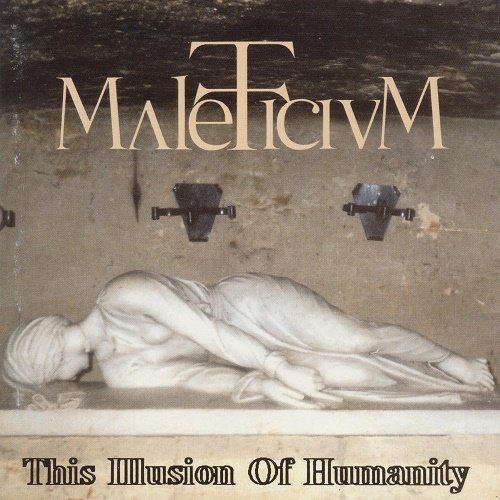 Maleficium (Nld) - This Illusion of Humanity (1995)