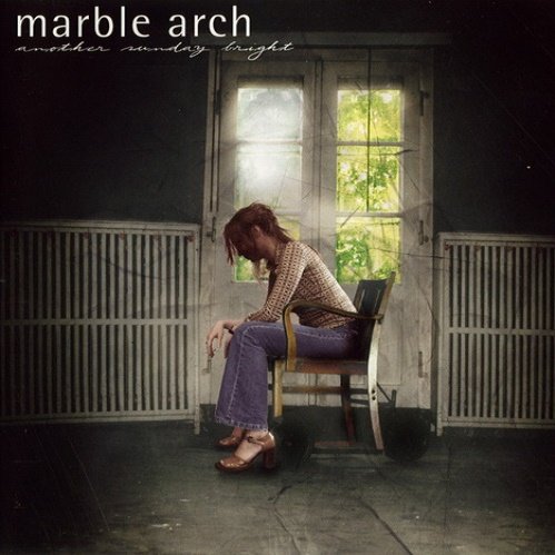 Marble Arch - Another Sunday Bright (2002)