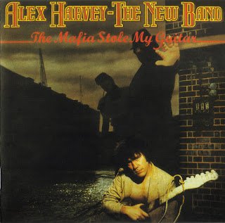 Alex Harvey The New Band - The Mafia Stole My Guitar (1979)