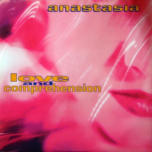 Anastasia - Love & Comprehension &#8206;(5 x File, FLAC, Single) 2012