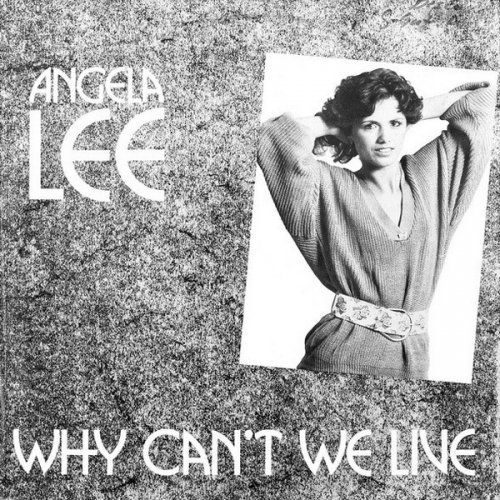 Angela Lee - Why Can't We Live (Vinyl, 12'') 1986