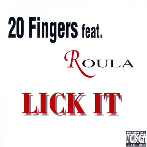 20 Fingers feat. Roula - Lick It &#8206;(6 x File, FLAC, Single) 2012