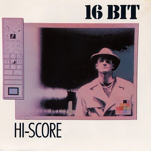 16 Bit - Hi-Score &#8206;(5 x File, FLAC, Single) 2008