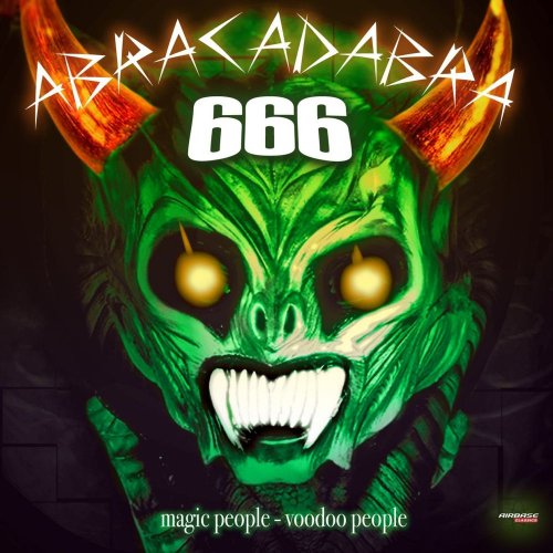 666 - Abracadabra (Magic People - Voodoo People - Special Maxi Edition) &#8206;(4 x File, FLAC, Single) 2012