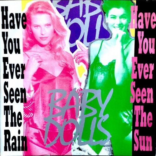 Baby Dolls - Have You Ever Seen The Rain (4 x File, FLAC, Single) 2016