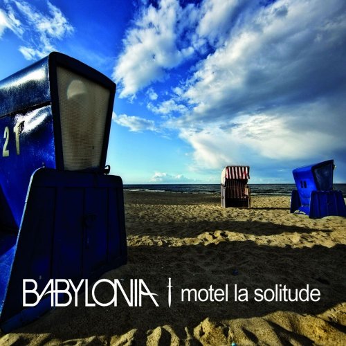Babylonia - Motel La Solitude (14 x File, FLAC, Album) 2010