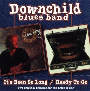 Downchild Blues Band - It's Been So Long / Ready To Go (1987 / 1975)