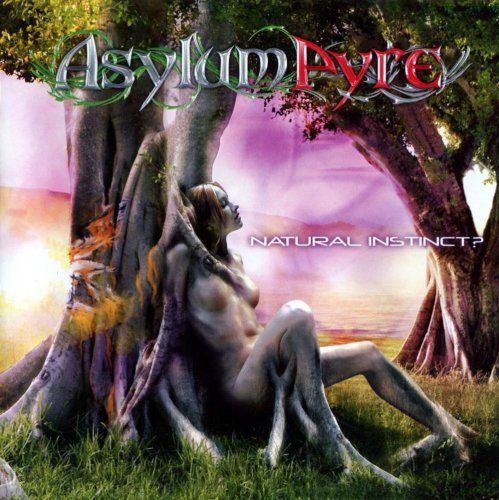 Asylum Pyre - Natural Instinct? (2009)