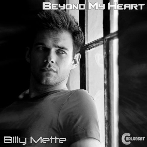 Billy Mette - Beyond My Heart (4 x File, FLAC, Single) 2018