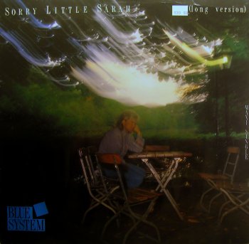 Blue System - Sorry Little Sarah (Vinyl, 12'') (1987)