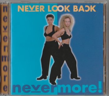 Never Look Back - Nevermore! (1996)