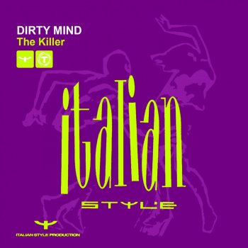 Dirty Mind - The Killer (Single) (1990)