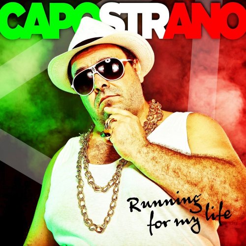 Capostrano - Running For My Life (2 x File, FLAC, Single) 2020