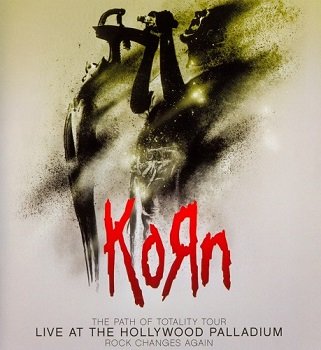 KoRn - Live At The Hollywood Palladium (2012)