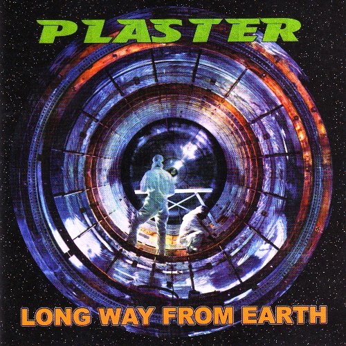 Plaster - Long Way From Earth (1999) [WEB Release]
