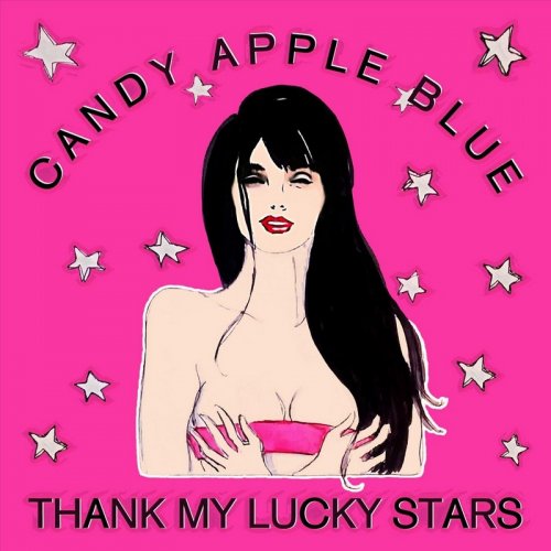 Candy Apple Blue - Thank My Lucky Stars (File, FLAC, Single) 2019