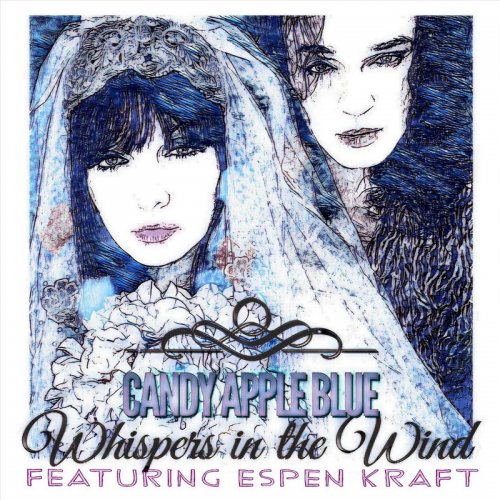 Candy Apple Blue Feat. Espen Kraft - Whispers In The Wind (File, FLAC, Single) 2019