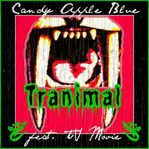 Candy Apple Blue Feat. TV Movie - Tranimal (File, FLAC, Single) 2014