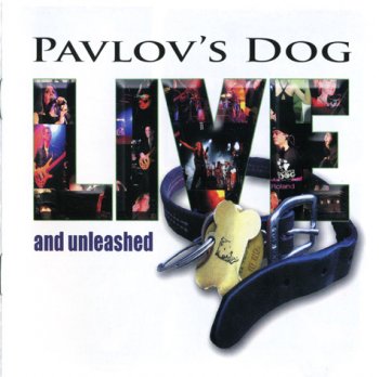 Pavlov's Dog - Live And Unleashed (2010)