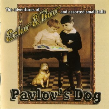 Pavlov's Dog - Echo & Boo (2010)