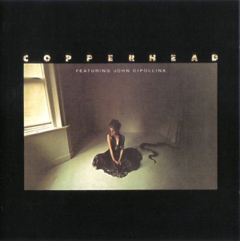 Copperhead - Copperhead [featuring John Cipollina] (1973)