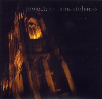 Project (PPRY) - Name Stolen (2005)