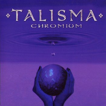 Talisma - Chromium (2005)