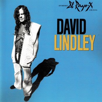 David Lindley - El Rayo-X (1981)