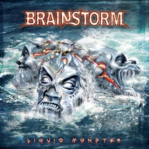Brainstorm - Liquid Monster (2005)
