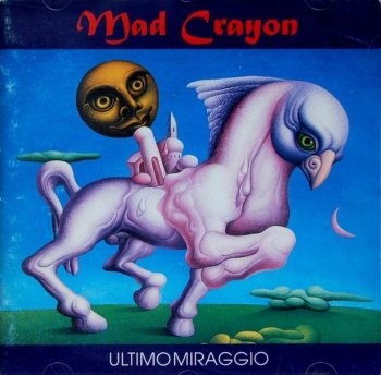 Mad Crayon - Ultimo Miraggio (1994)