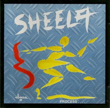 Sheela - The Process.... (2003)