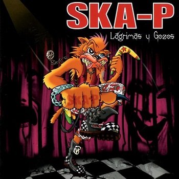 Ska-P - Lagrimas y Gozos (2008)