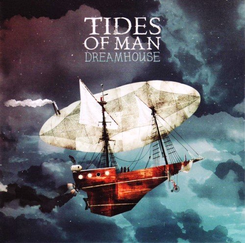 Tides of Man - Dreamhouse (2010)