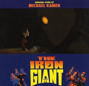 Michael Kamen - The Iron Giant / Стальной гигант OST (1999)